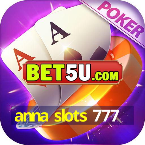 anna slots 777